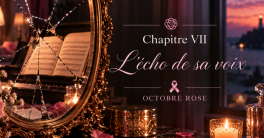 Chapitre VII – L’écho de sa voix