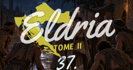 Eldria II : 37 · La travée obscure