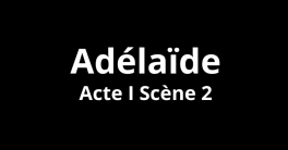 Acte I Scène 2