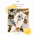 J'ai lu... La petite dernière - Fatima Daas