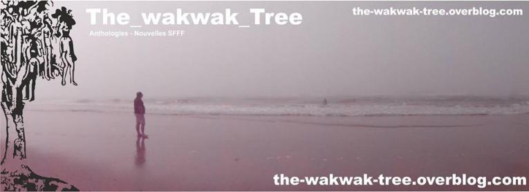 The_wakwak_Tree ou mes publications en SFFF