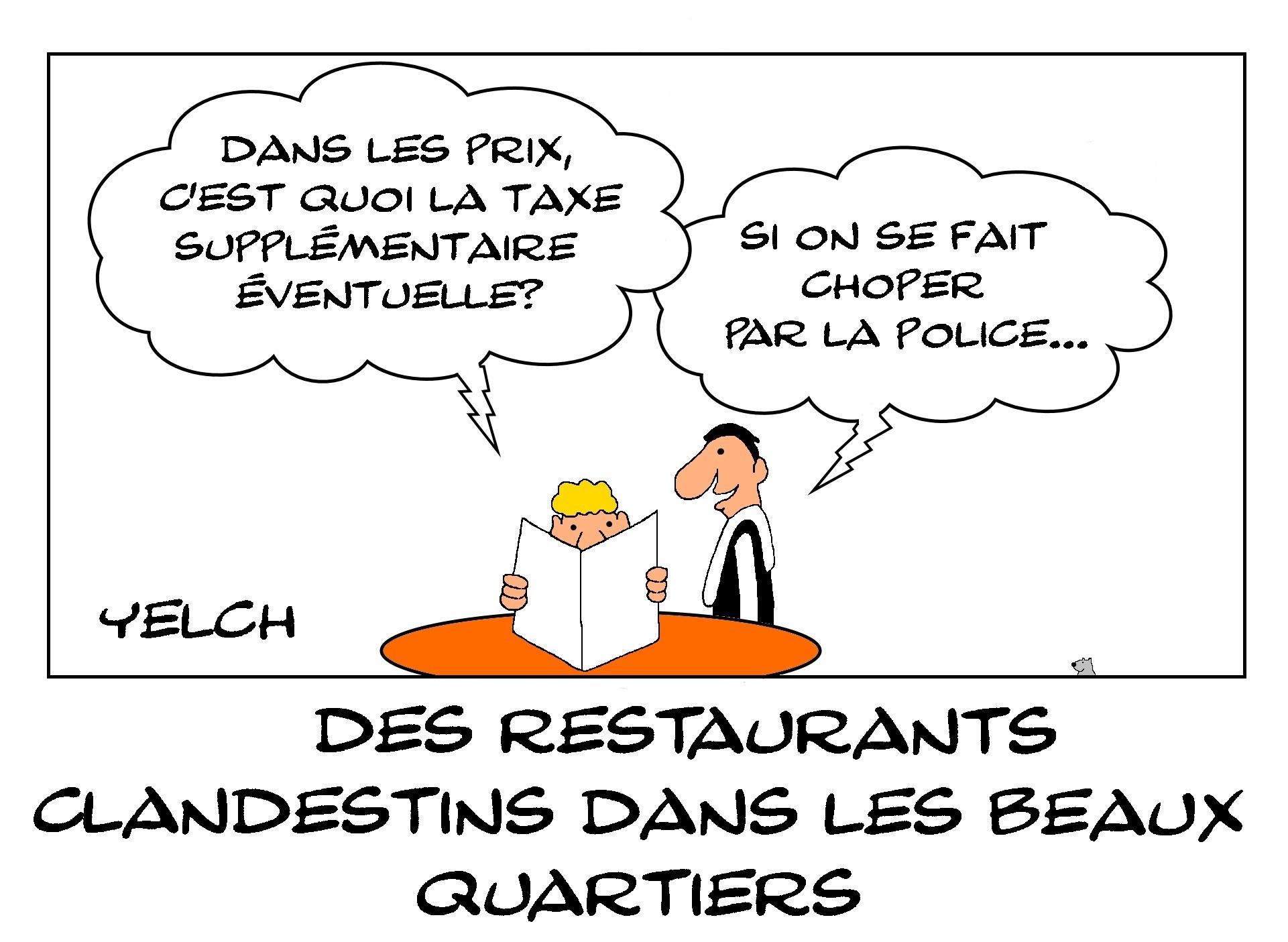 Restaurants clandestins dans les beaux quartiers