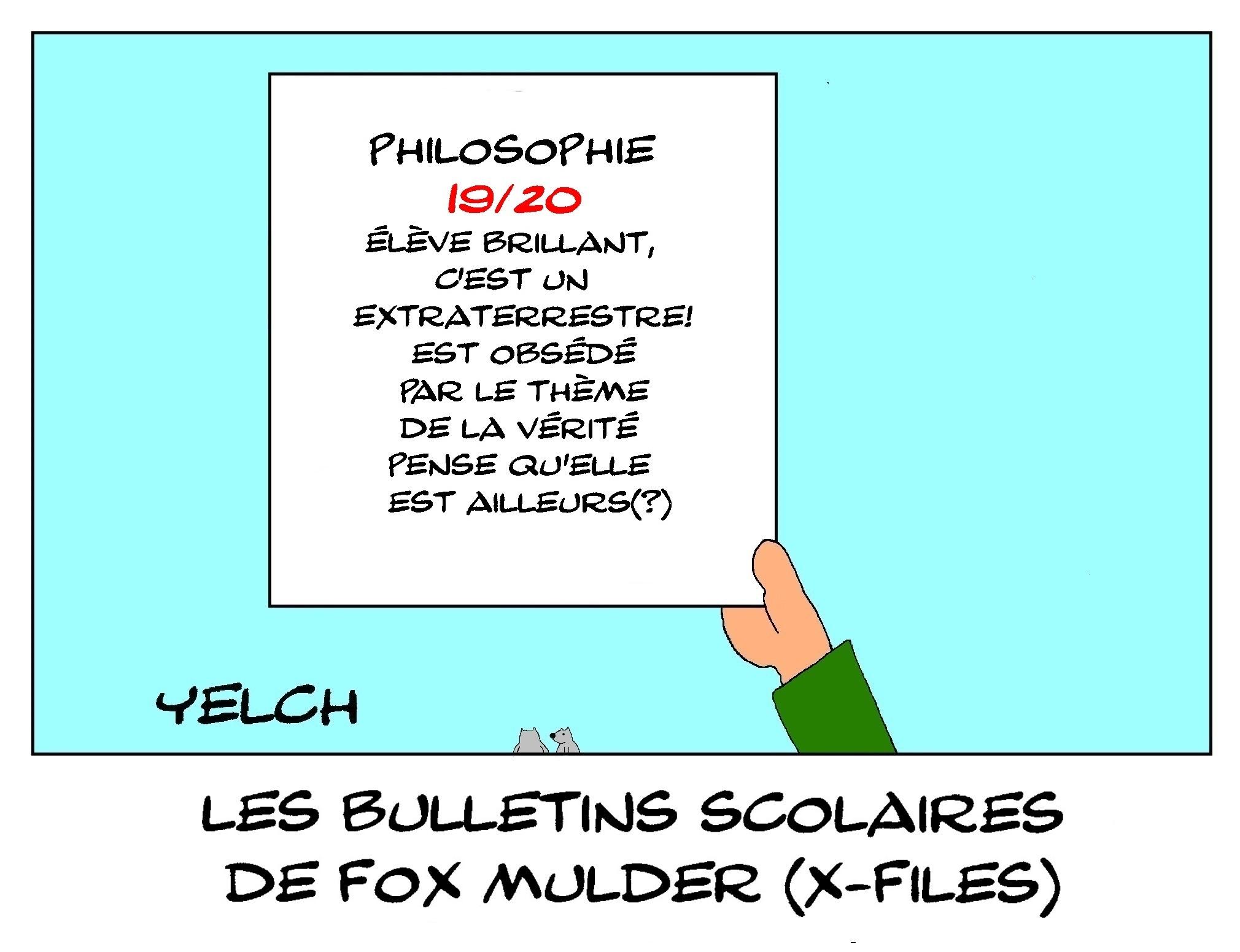 les bulletins scolaires de Fox Mulder : philosophie