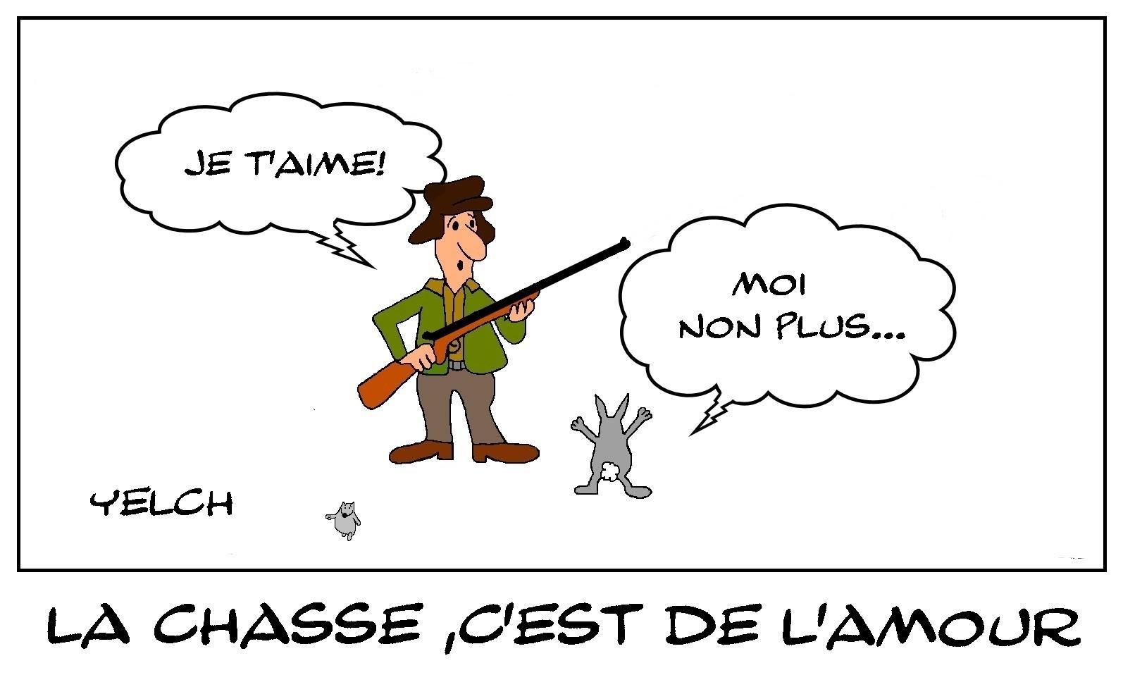 La chasse , c'est de l'amour
