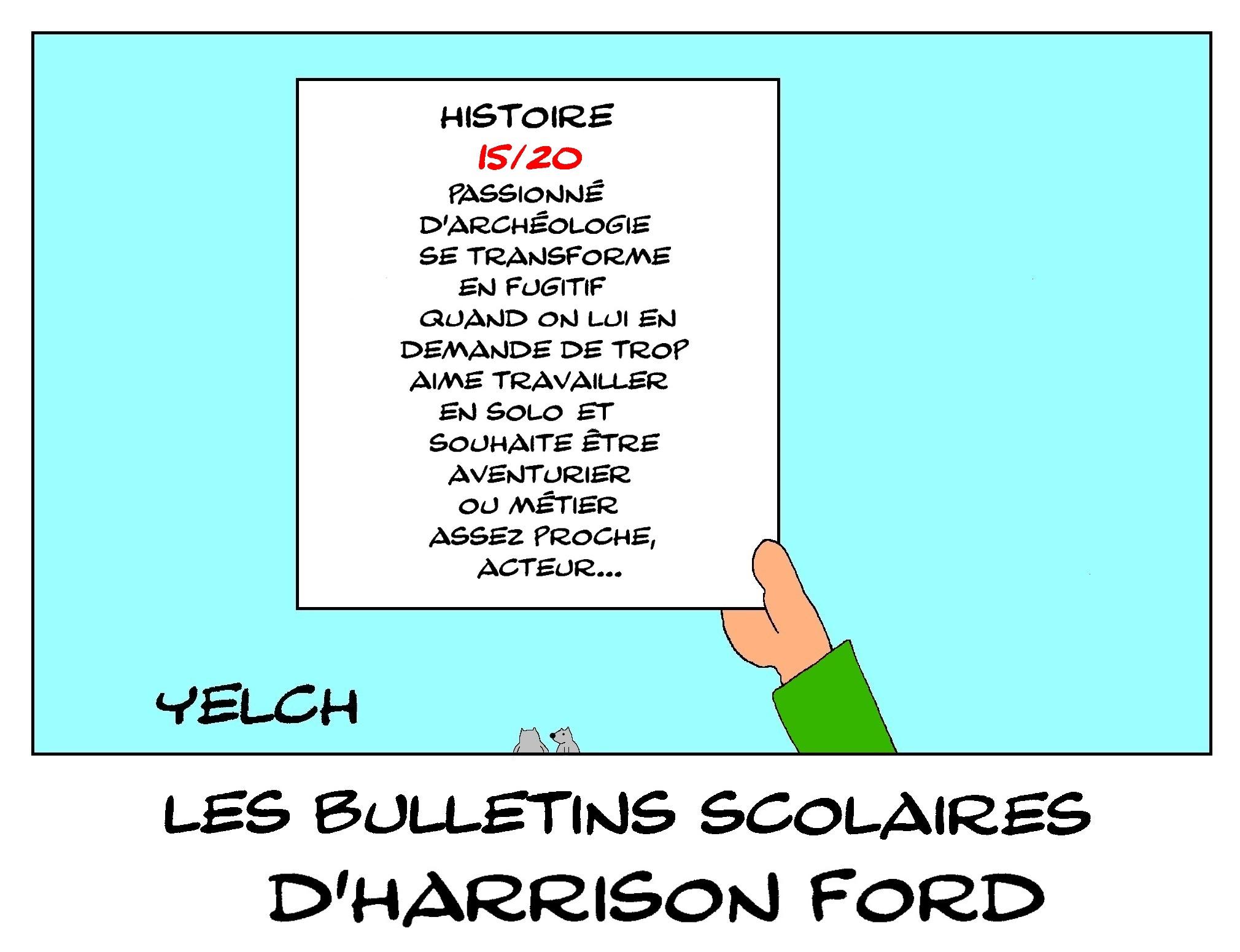 les bulletins scolaires d'Harrison Ford : histoire