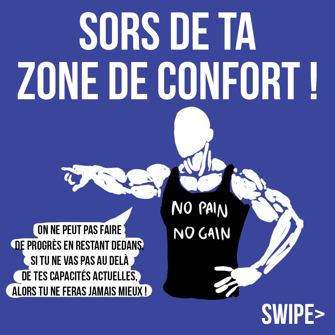 Sors de ta zone de confort !