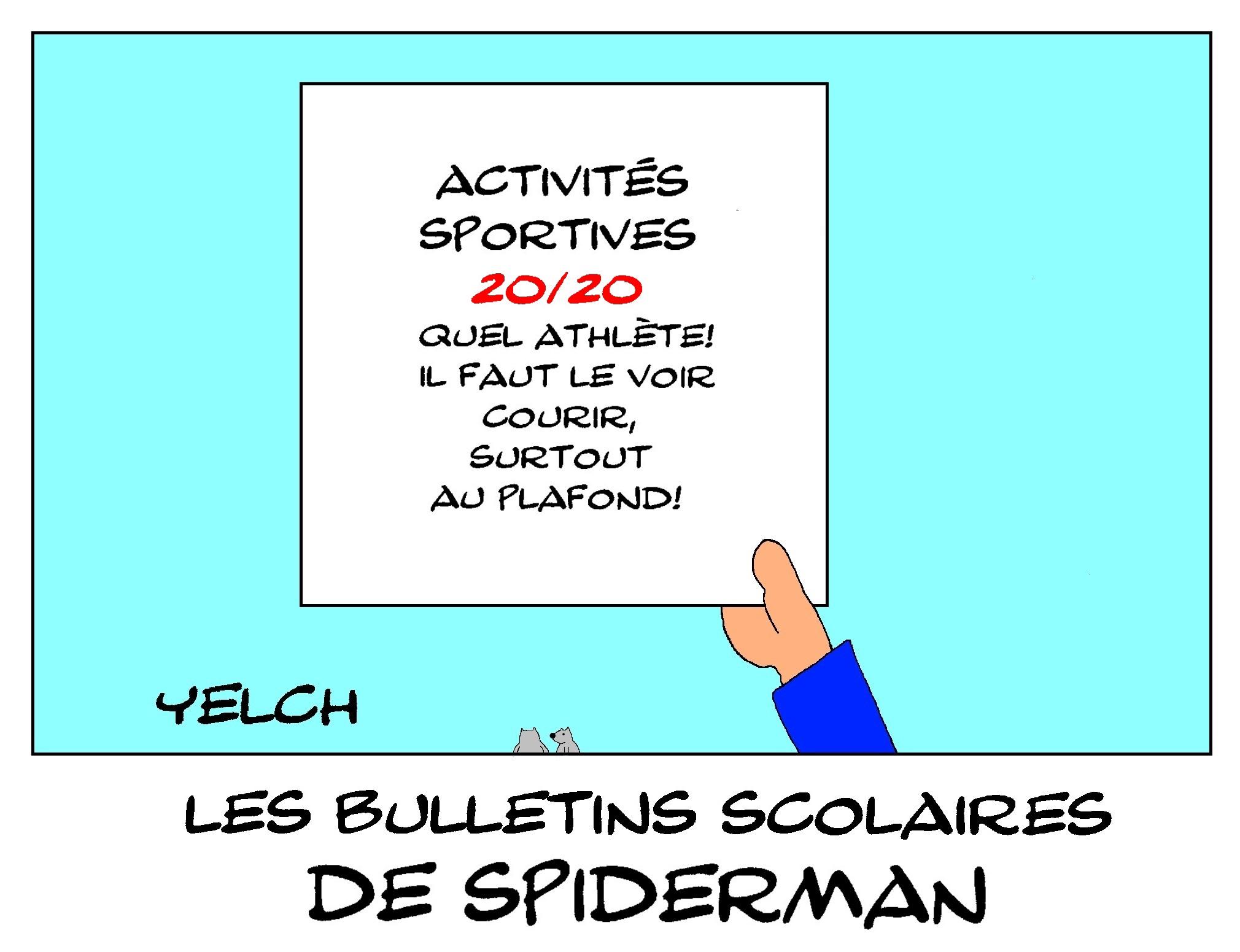 les bulletins scolaires de Spiderman : activités sportives