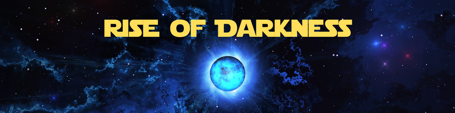 Rise of Darkness - Prologue
