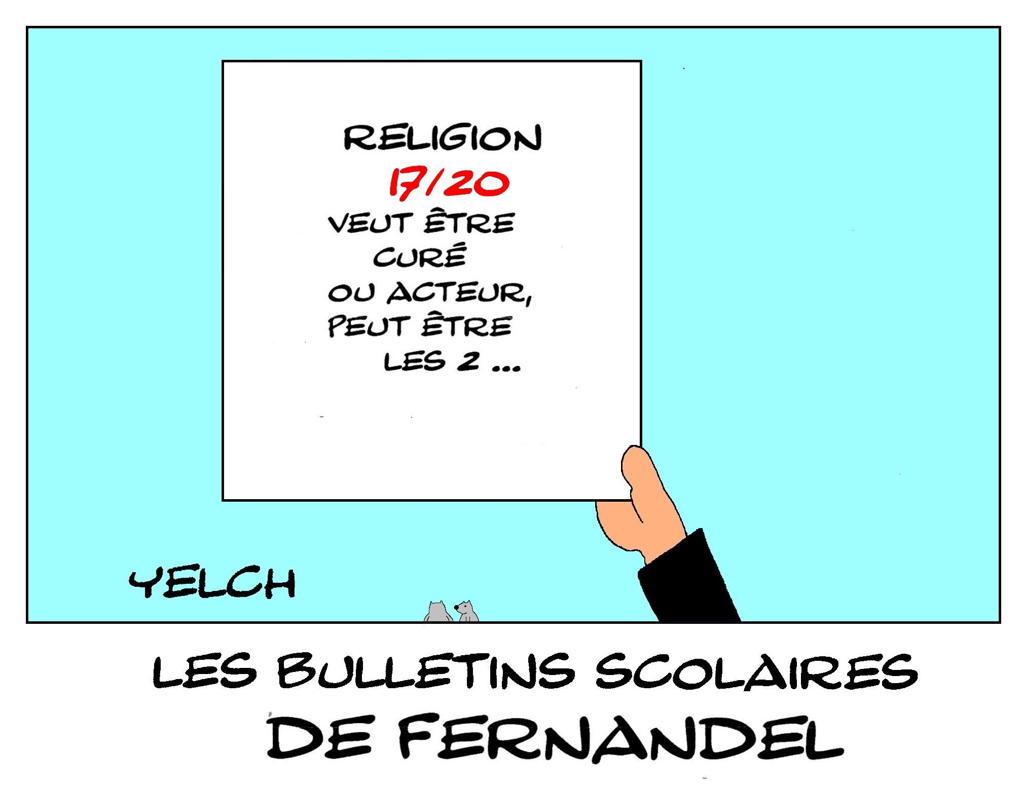 les bulletins scolaires de Fernandel : religion
