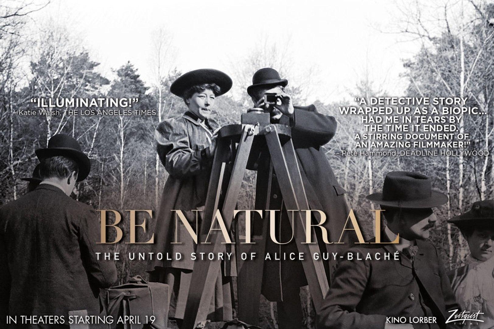 Be Natural: l'histoire cachée de Alice Guy-Blaché (Be Natural: The Untold Story of Alice Guy-Blaché, Pamela B. Green, 2018)