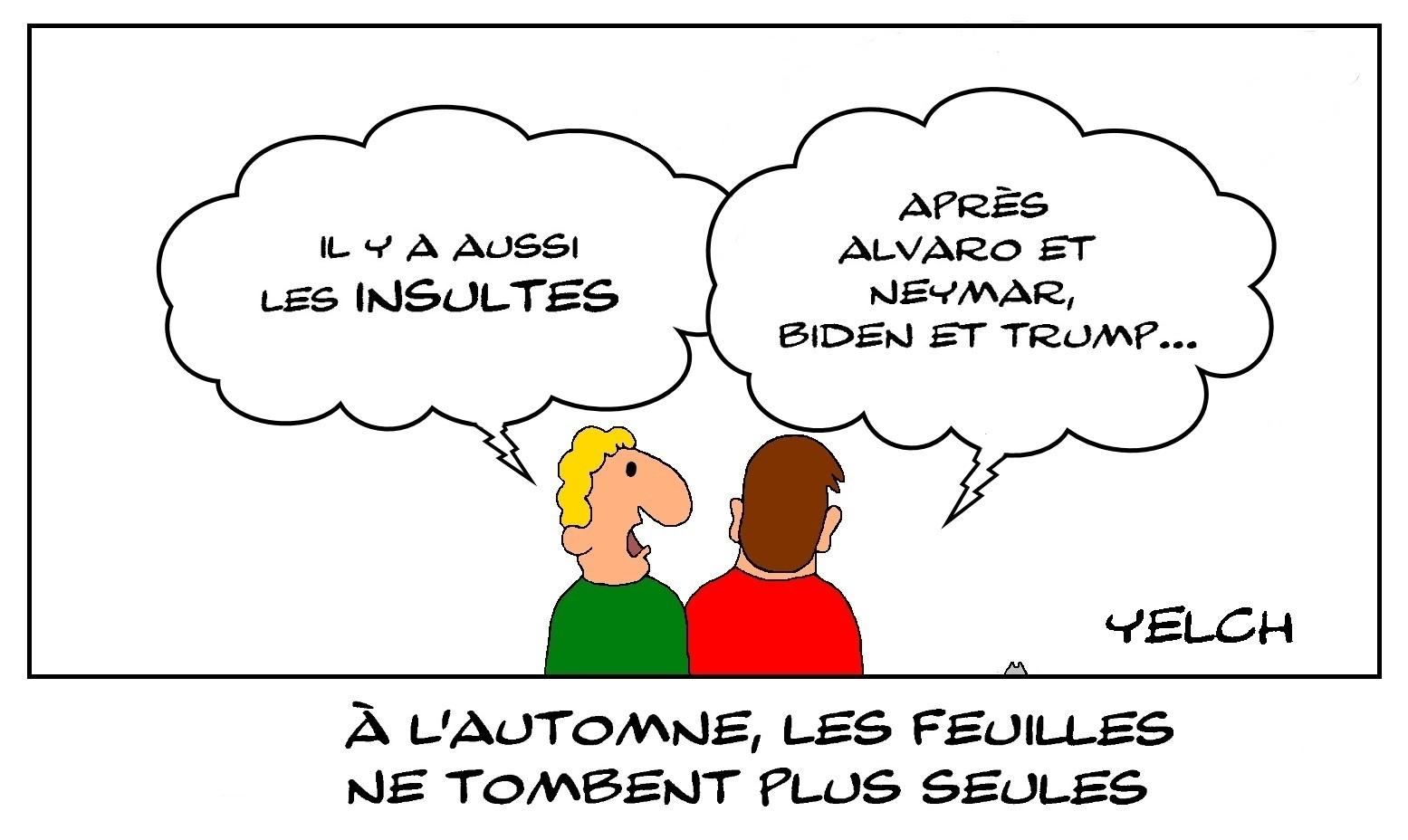 En automne , les feuilles et les insultes tombent