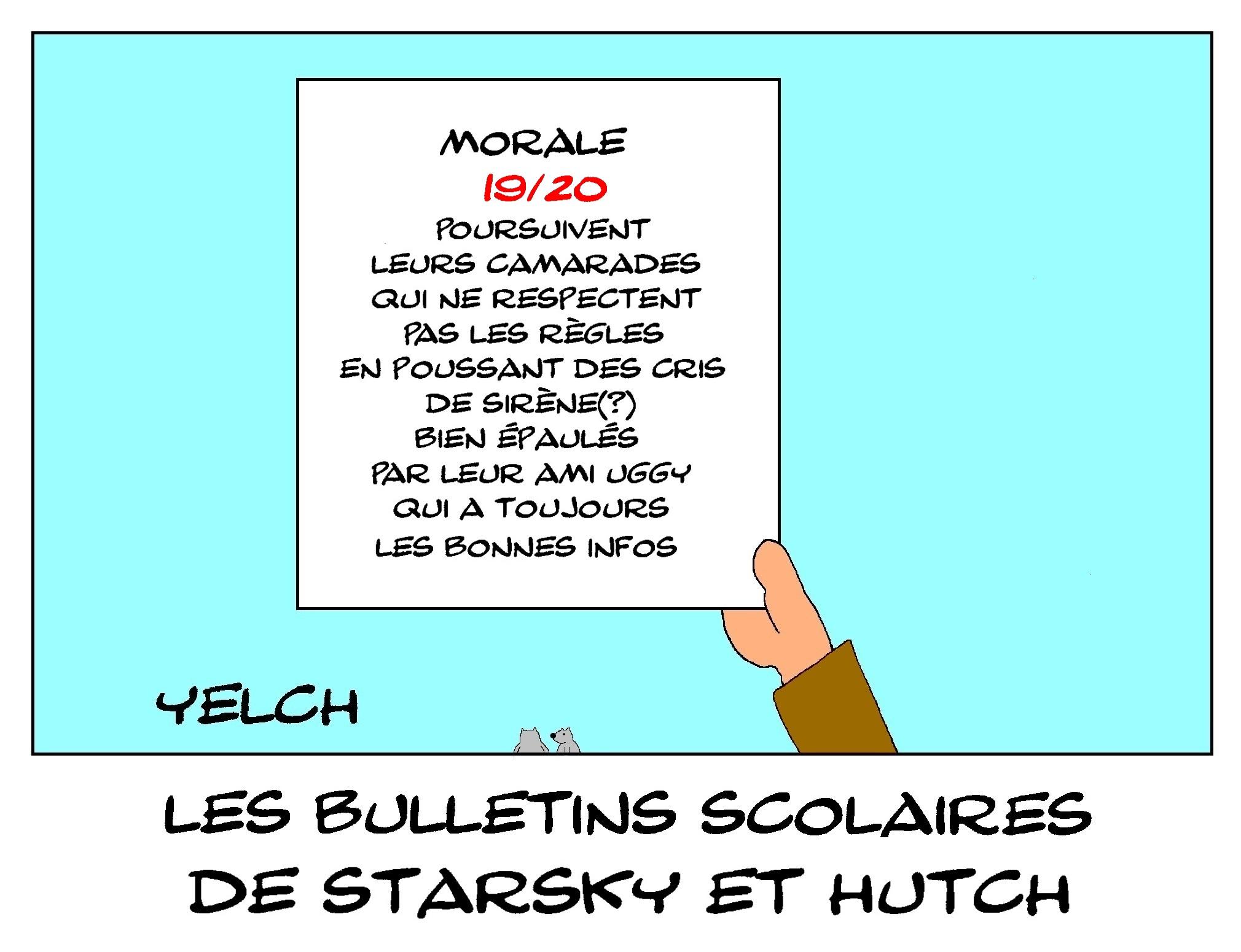 bulletins scolaires de Starsky et Hutch : morale