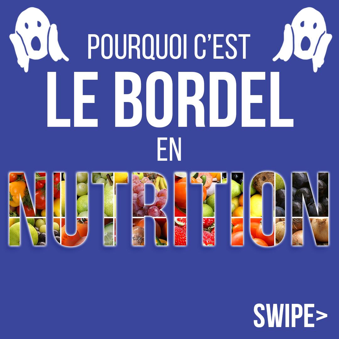 Pourquoi c'est le BORDEL en nutrition