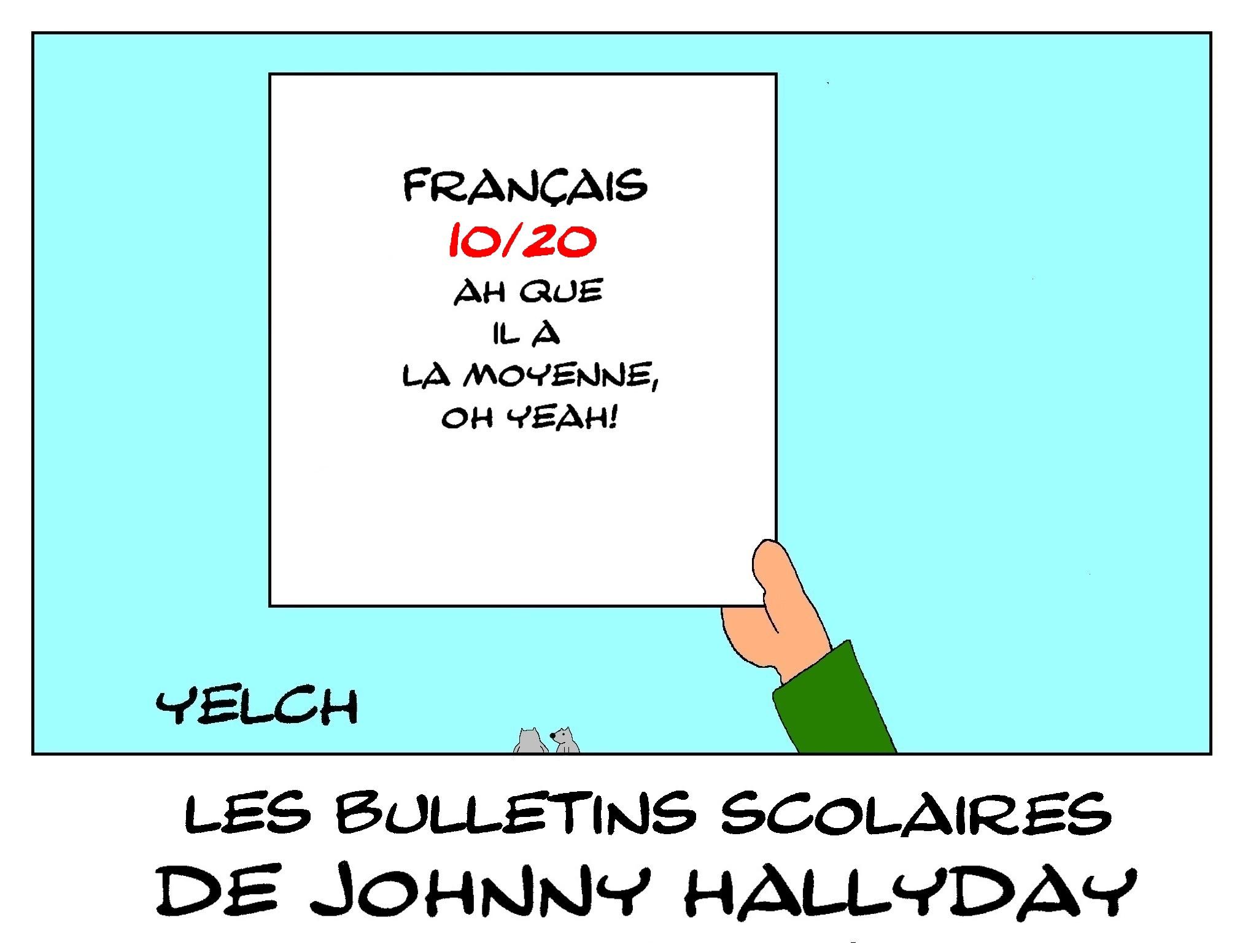 les bulletins scolaires de Johnny Hallyday : français