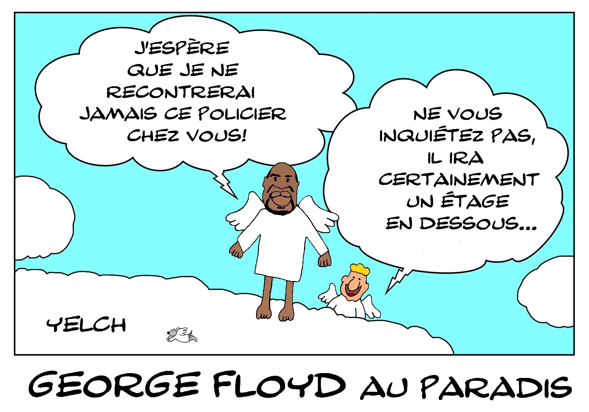 georges floyd au paradis : pas de risques de mauvaises rencontres futures?