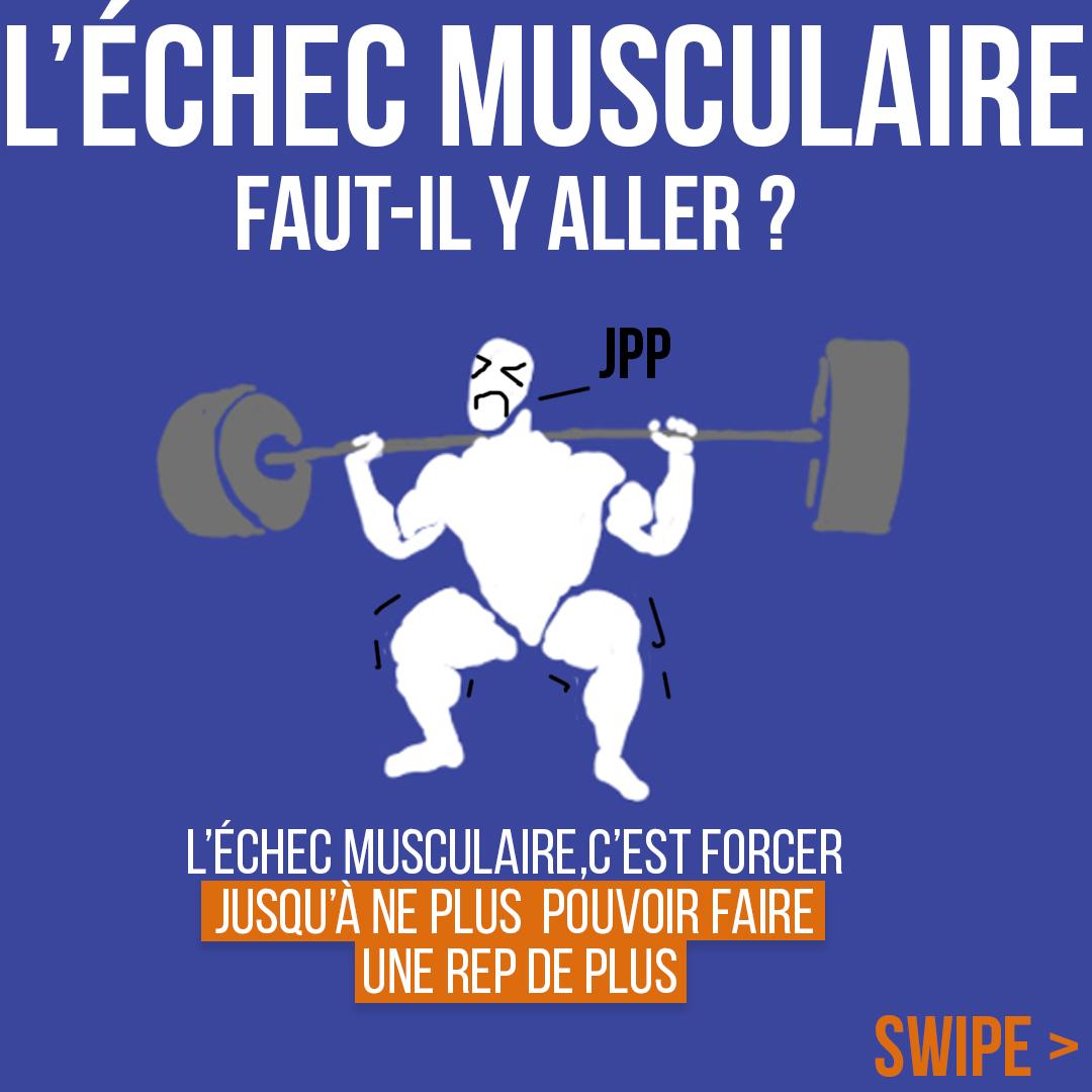 L'échec musculaire : faut-il y aller ?
