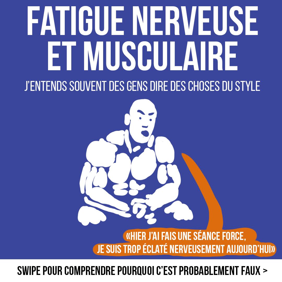 Fatigue nerveuse et musculaire