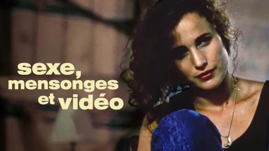 Sexe, mensonges et vidéos (Sex, Lies and Videotape, Steven Soderbergh, 1989)