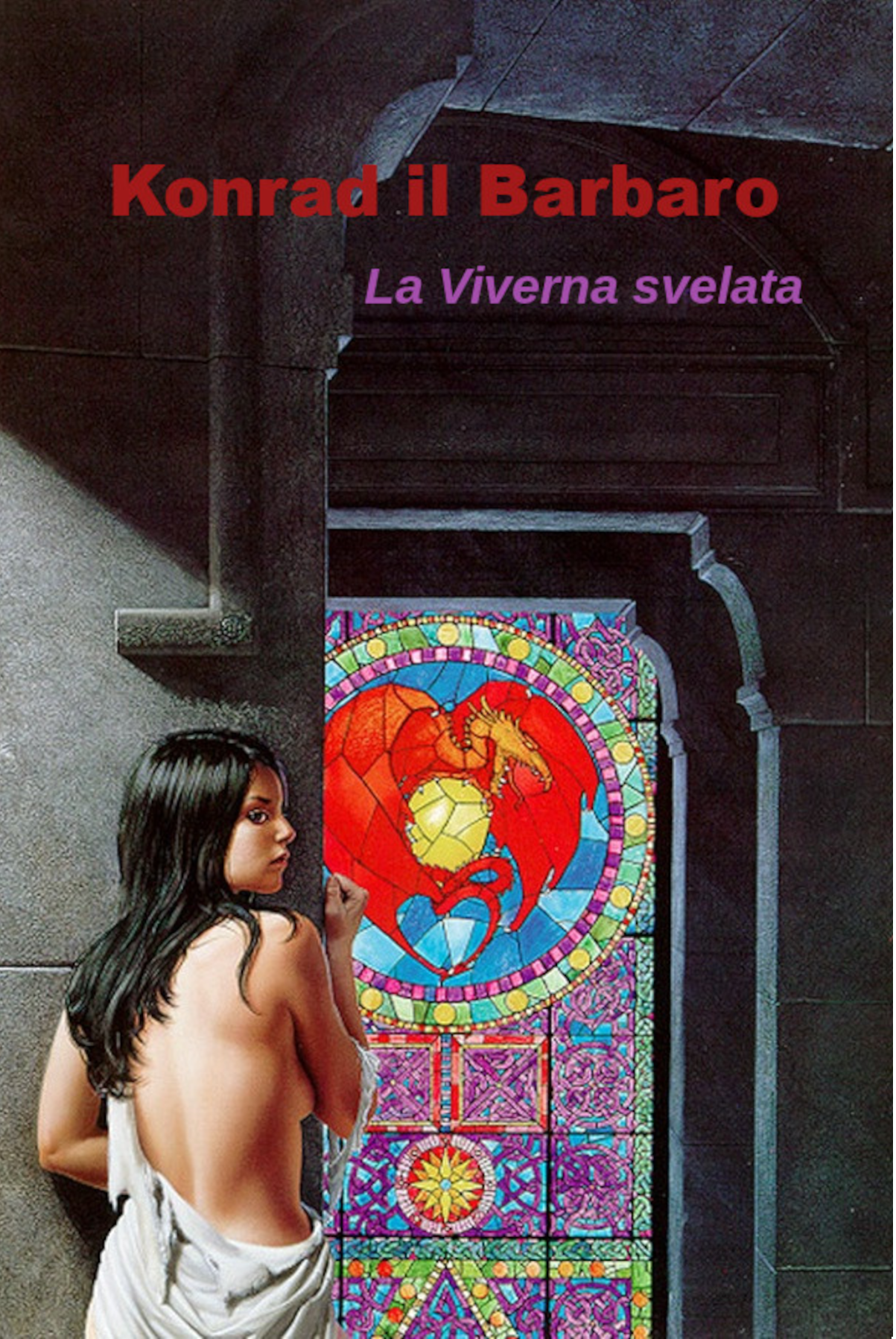 KONRAD IL BARBARO - LA VIVERNA SVELATA