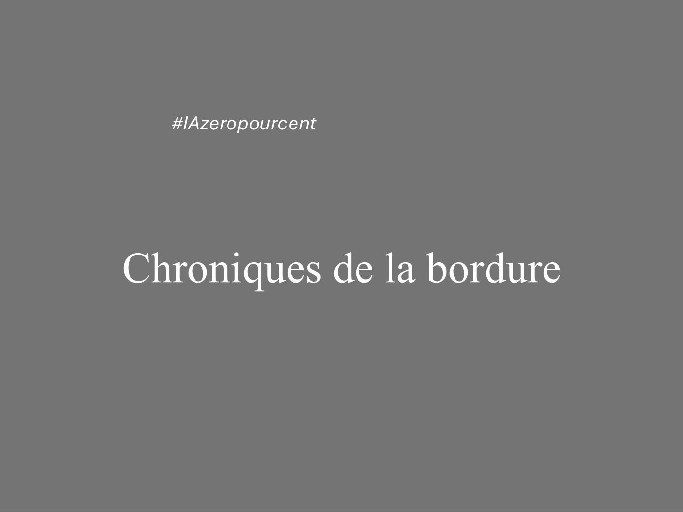 Chroniques de la bordure