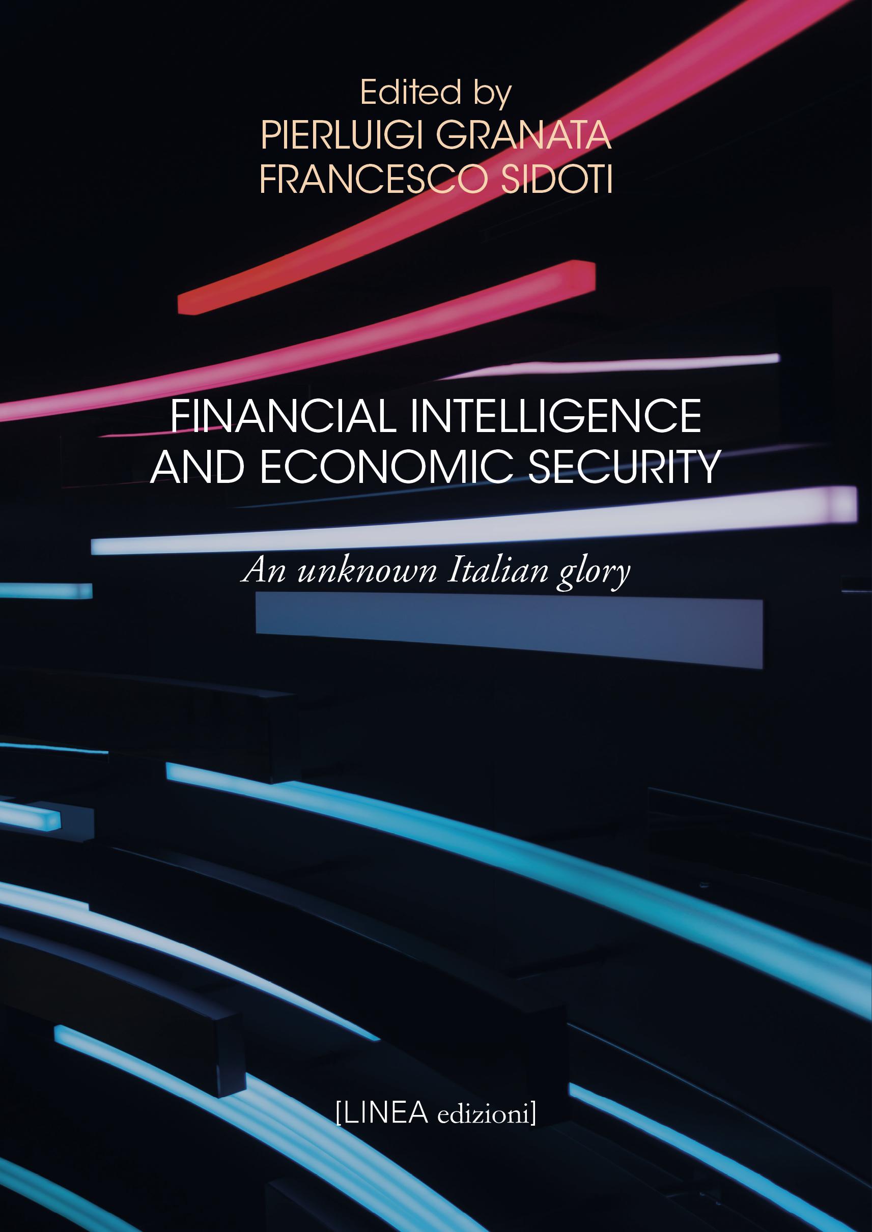 FINANCIAL INTELLIGENCE AND ECONOMIC SECURITY.
An unknown Italian glory