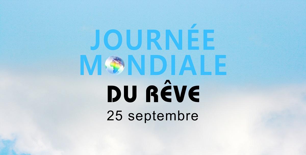 JOURNEE MONDIALE DU REVE