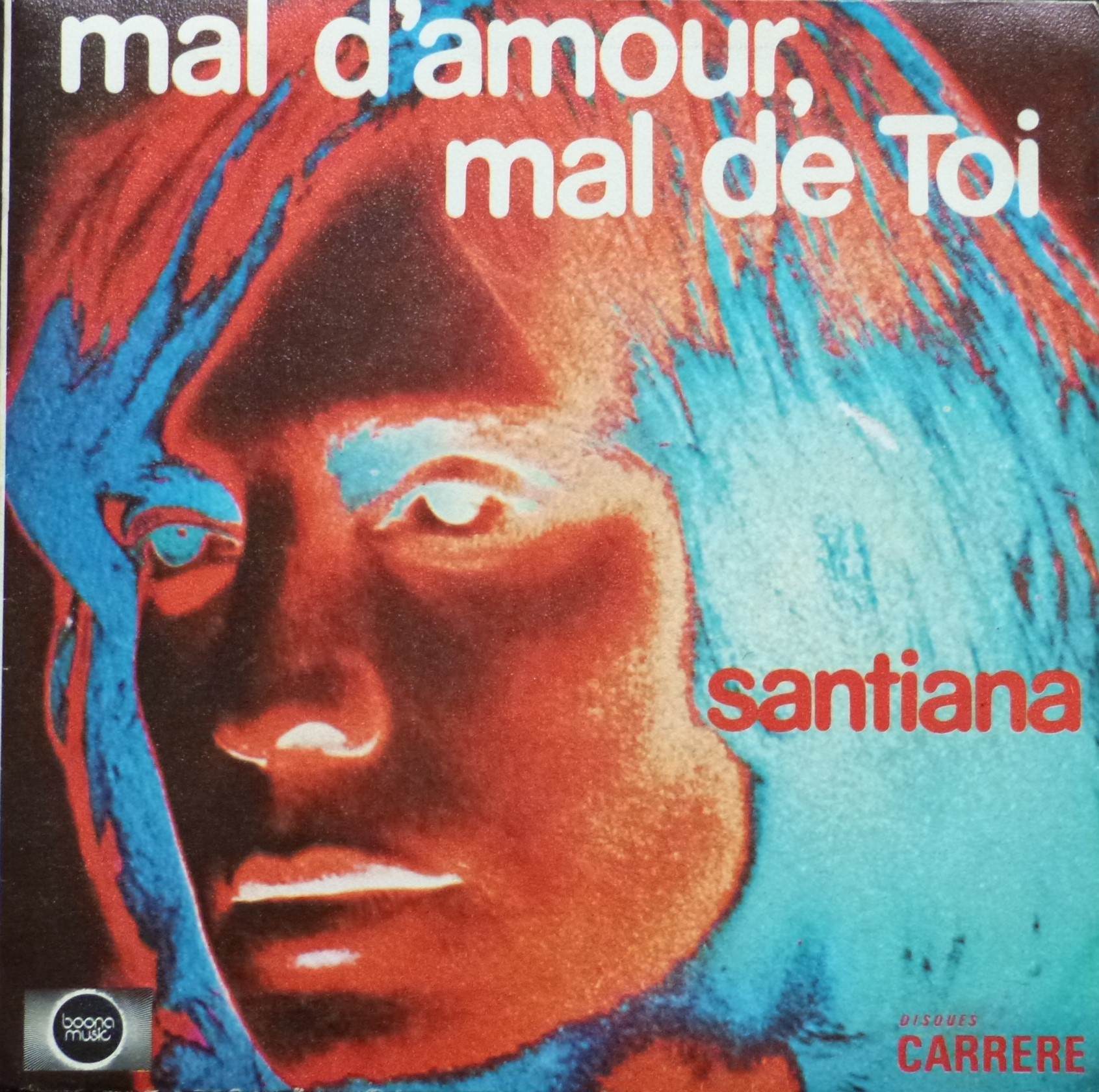 Santiana, Mal d'amour mal de toi