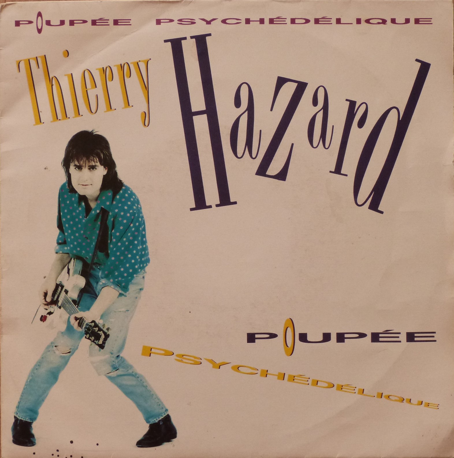 Thierry Hazard, Poupée psychédélique