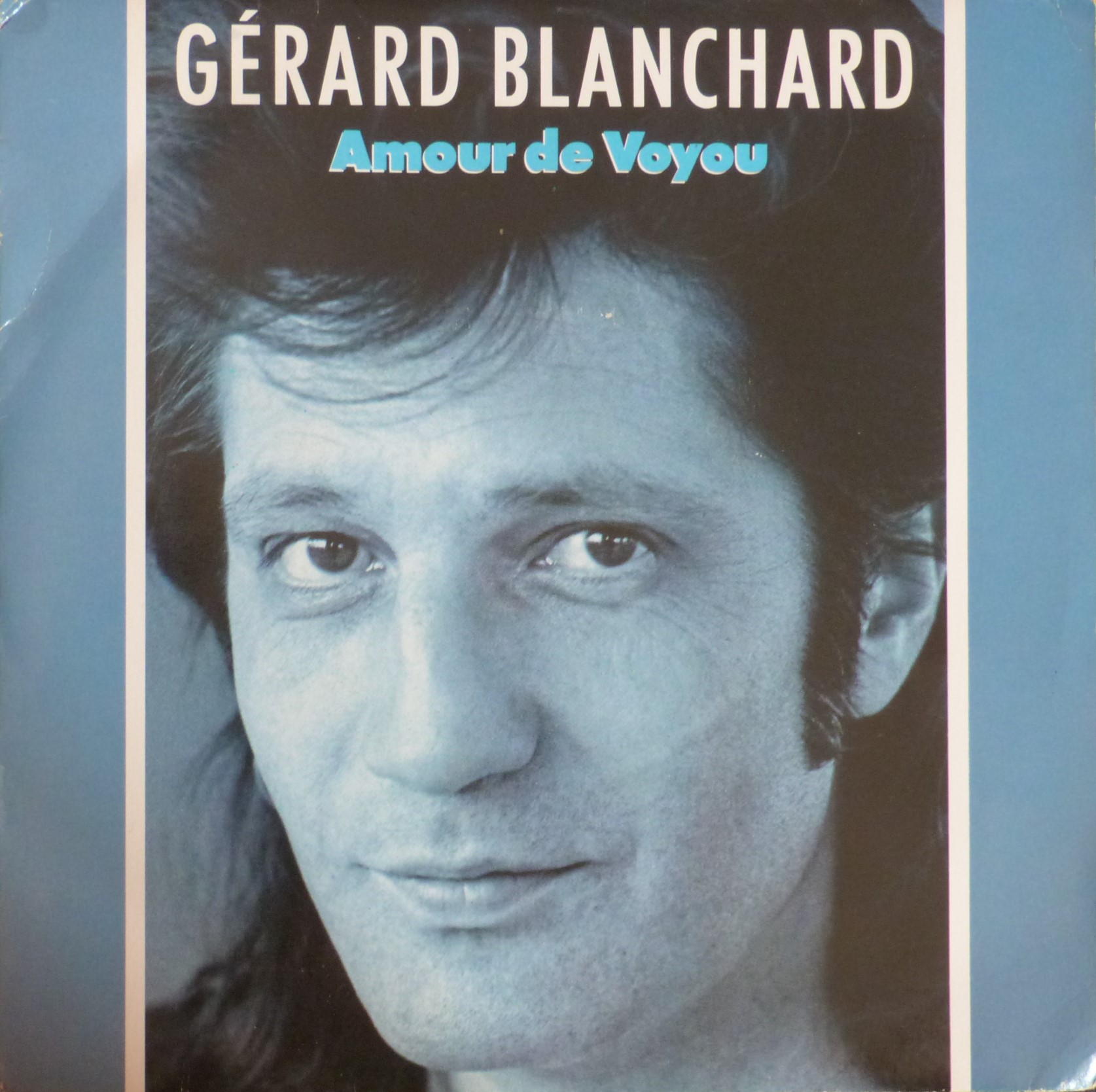 Gérard Blanchard, pochette 45 tours : Son amour de voyou