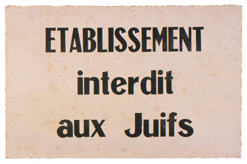 Document d’archive - pancarte Etablissement interdit aux Juifs