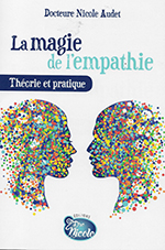 La magie de l'empathie, par Dre Nicole Audet